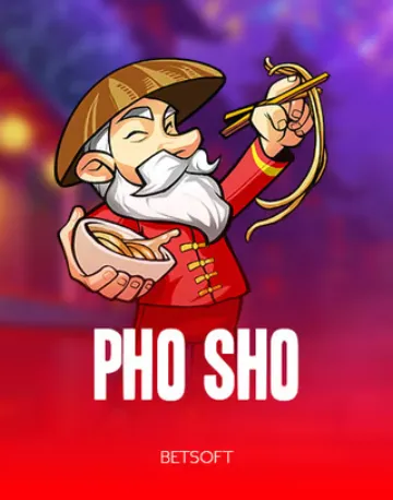 Pho Sho von Betsoft
